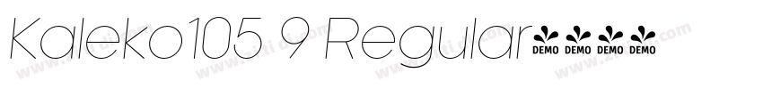 Kaleko105 9 Regular字体转换